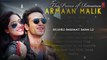 The Prince Of Romance-ARMAAN MALIK | AUDIO JUKEBOX | Latest Hindi Songs | Romantic Songs