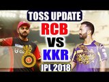 IPL 2018 : RCB Vs KKR : Virat Kohli's Batting Plan | वनइंडिया हिंदी