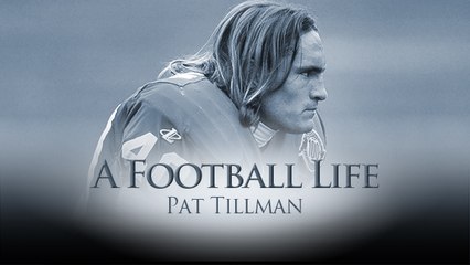 'A Football Life': Pat Tillman proves he belongs