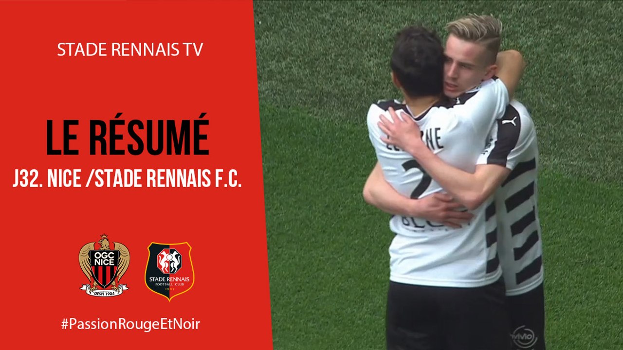 J32. Nice / Stade Rennais F.C. : Résumé