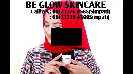 pemutih wajah be glow skin care | Call/Wa : 0812 1776  0588