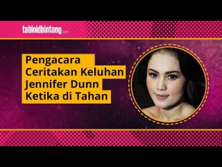 Pengacara Ungkap Keluhan Jennifer Dunn Selama di Tahanan