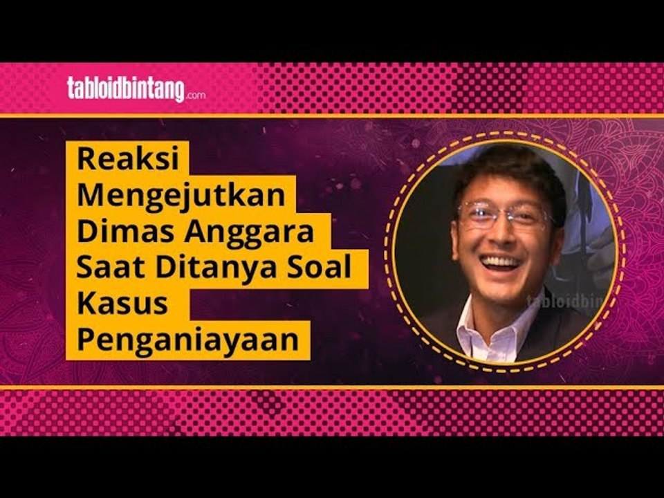 Reaksi Mengejutkan Dimas Anggara Saat Ditanya Soal Kasus Penganiayaan