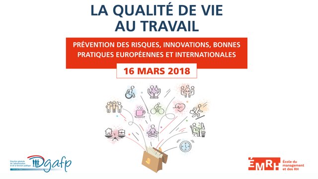 16 mars 2018 : Colloque EMRH sur la qualité de vie au travail (vidéo complète de la journée)