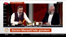 Günün Manşeti'nde gündem