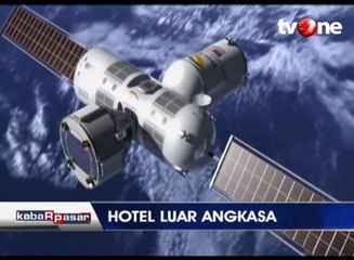 Hotel Mewah Ruang Angkasa Akan Beroperasi Tahun 2022