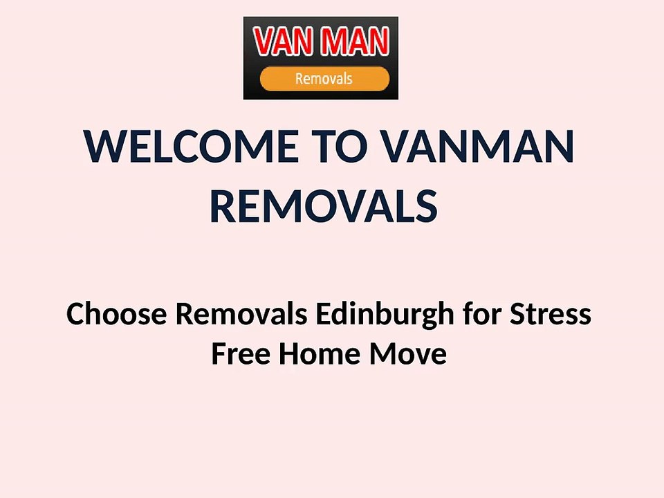 Best Removals Edinburgh with Secure Facilities