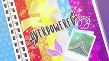 Overpowered - EQG - Better Together (中文字幕; Chinese Subtitled)