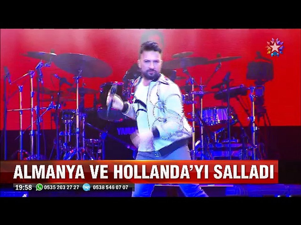 Megastar Tarkan Almanya ve Hollanda'yı salladı gurbetçileri mest etti