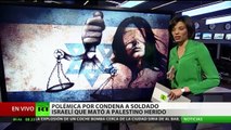 Polémica por la condena a un soldado israelí que mató a un palestino herido