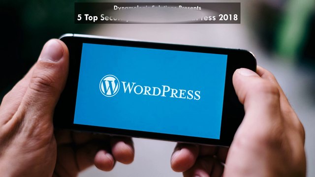 5 Top Security Plugins for WordPress 2018