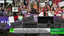 ¿Cambio de rumbo? La política de Trump obliga a México a buscar otras relaciones comerciales