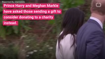 Prince Harry and Meghan Markle Ask Wedding Gifts Be Given To Charity