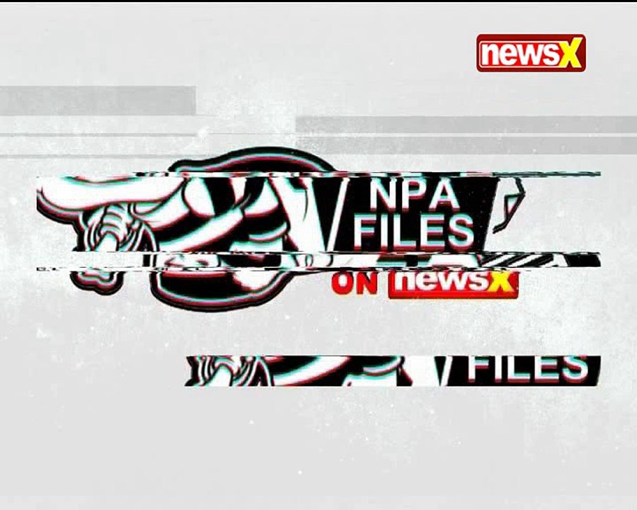 NPA files on NewsX Case 29 in NPA list is Delhi based Indian Technometal Co Limited