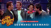 Om Shanti Om | Behind The Scenes of Song Deewangi Deewangi | Shah Rukh Khan & Various Celebrities