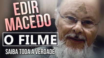 FILME DO EDIR MACEDO - O QUE A UNIVERSAL ESTÁ TRAMANDO?