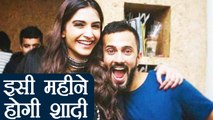 Sonam Kapoor to marry Anand Ahuja THIS MONTH in Mumbai ! | FIlmiBeat