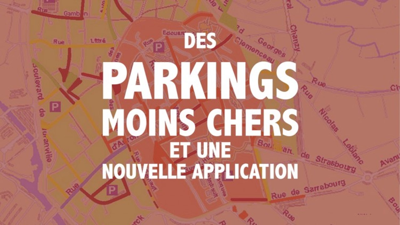 DES PARKINGS MOINS CHERS ET UNE NOUVELLE APPLICATION
