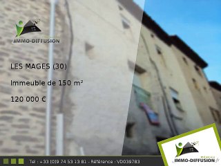 Immeuble A vendre Les mages 150m2 + Terrasse 16m2