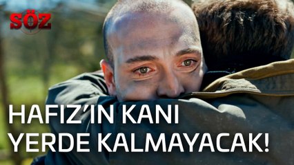 Söz | 41.Bölüm  - Hafız'ın Kanı Yerde Kalmayacak!