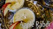 Apple Rabdi Recipe | How To Make Apple Kheer | Seb Rabdi Recipe | Boldsky