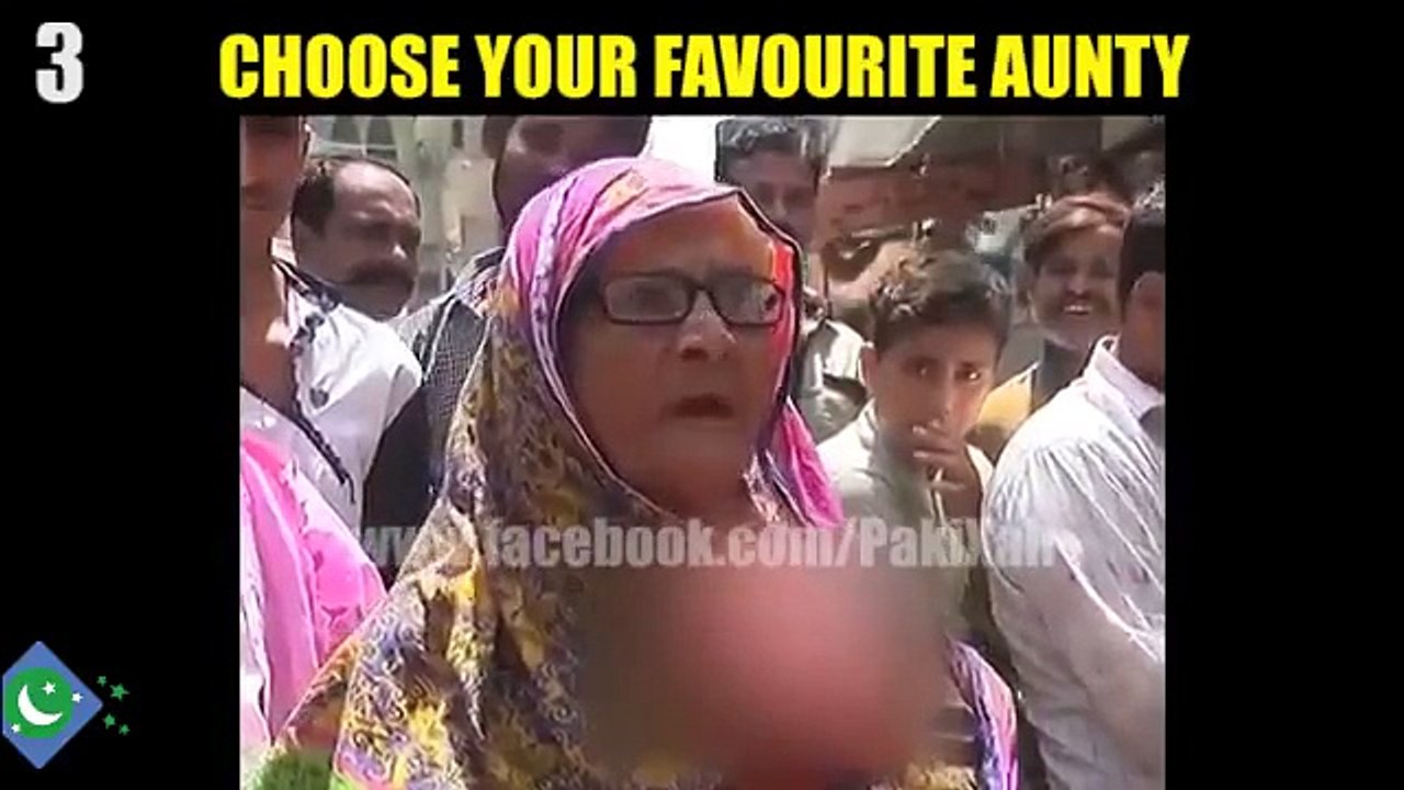 Choose your favorite Aunty | PakiXah