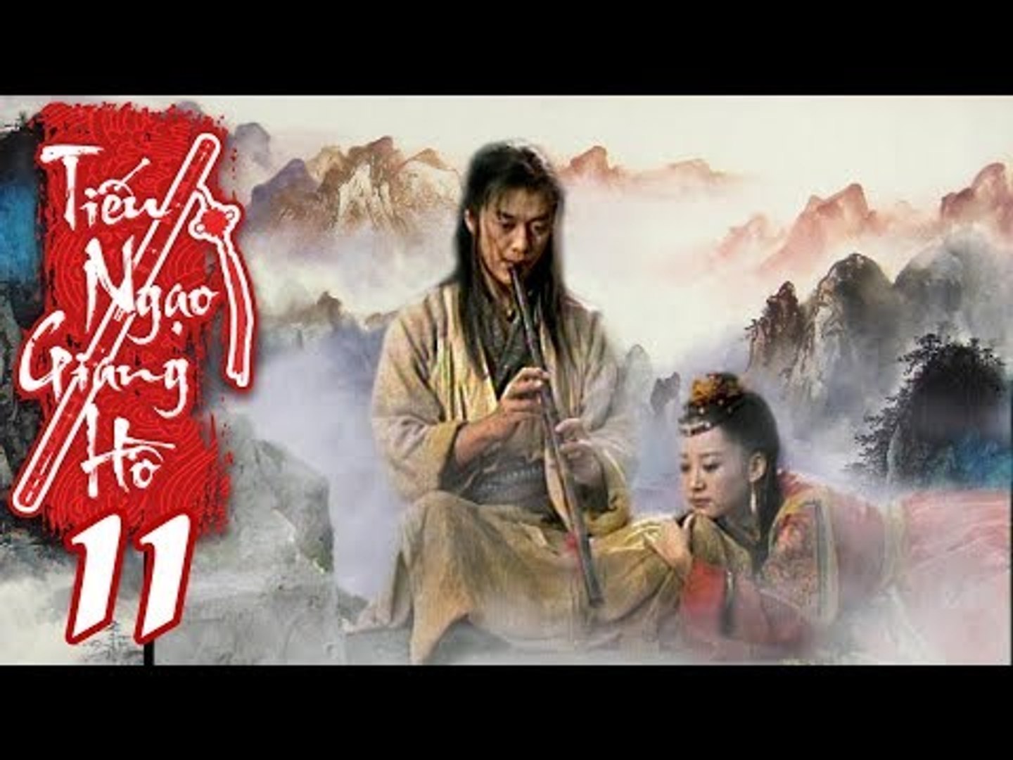 Phim Kiếm Hiệp Hay Nhất 2018 | TIẾU NGẠO GIANG HỒ  - Tập 11 | Film4K