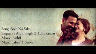 Soch Na Sake - Arijit Singh & Tulsi Kumar - Airlift - Lyrical Video With Translation - YouTube