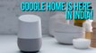 Google launches smart speakers Google Home, Mini in India