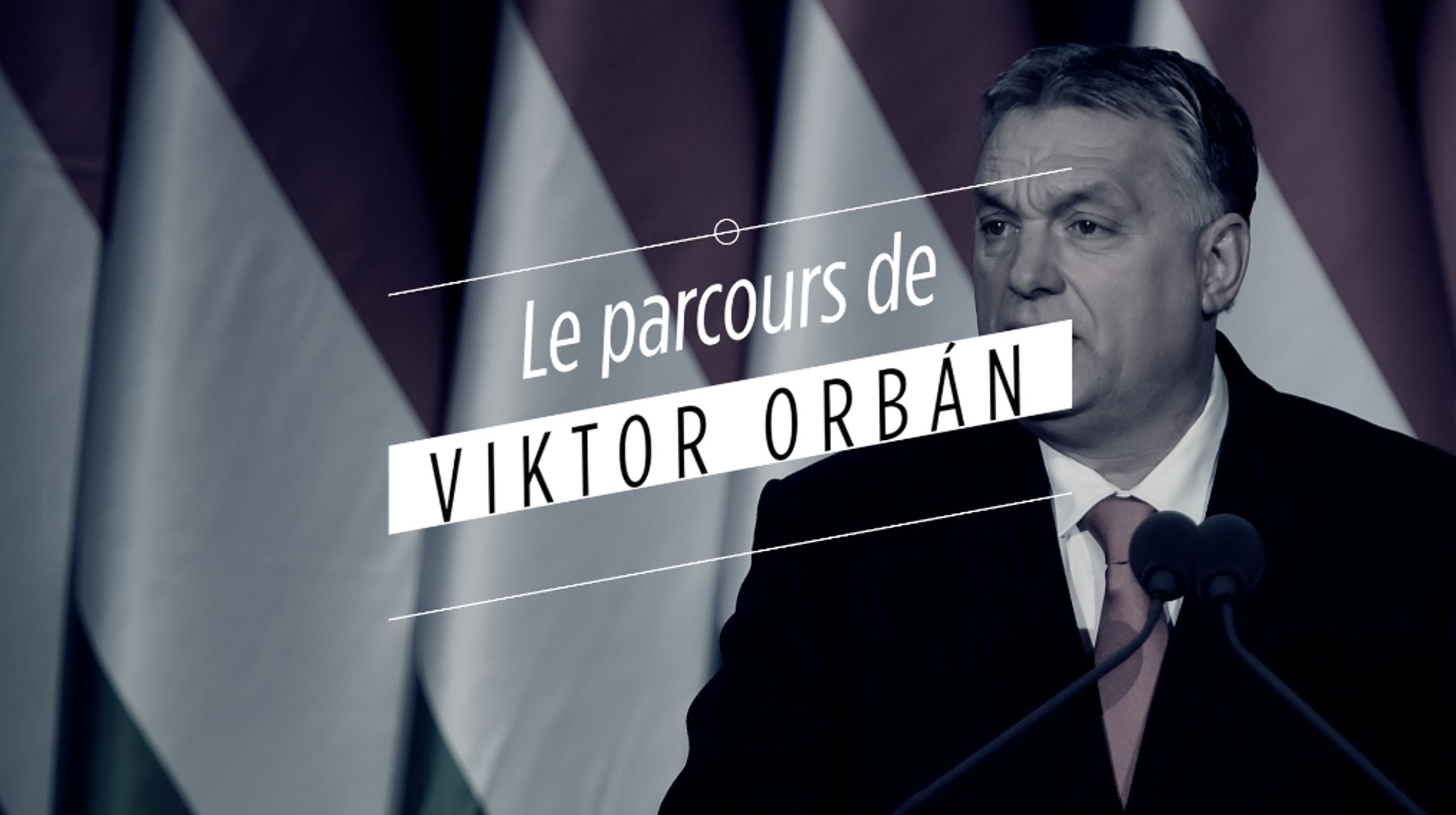 Le parcours politique de Viktor Orbán