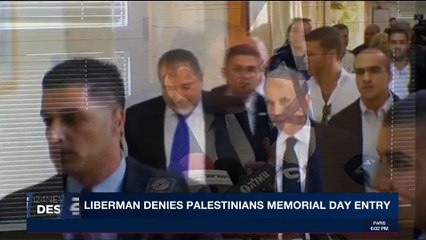 i24NEWS DESK | Liberman denies Palestinians Memorial Day entry | Tuesday, April 10th 2018
