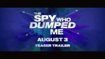 The Spy Who Dumped Me - Teaser trailer subtitulado