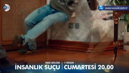 İnsanlık Suçu 2. Bölüm Fragmanı