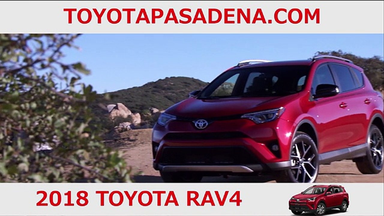 2018 Toyota RAV4 Glendora CA | Toyota RAV4 Dealer Glendora CA
