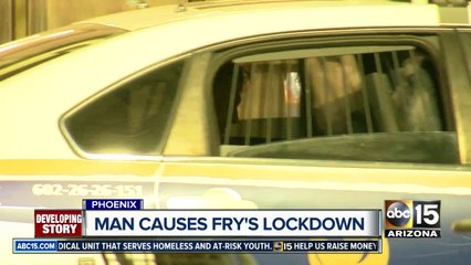 Man taken into custody for causing lockdown at Phoenix Fry's