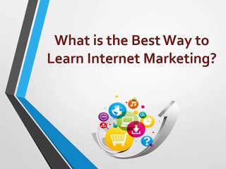 Raef Lawson | What is the Best Way to Learn Internet Marketing