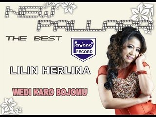 Lilin Herlina - Wedi Karo Bojomu - New Pallapa