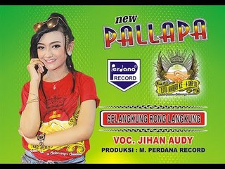 Jihan Audy - Selangkung Rong Langkung - New Pallapa