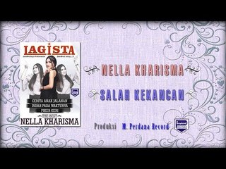 Nella Kharisma - Salah Kekancan - LAGISTA (Official Lyric)