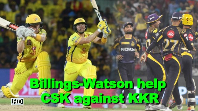 IPL 2018: Billings, Watson help CSK pull off heist against KKR