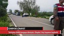İzmir Ödemiş’te cinayet 2 ölü, 1 yaralı