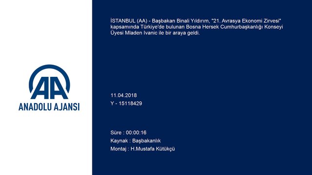 Başbakan Yıldırım, Bosna Hersek Cumhurbaşkanlığı Konseyi Üyesi Ivanic ile görüştü - İSTANBUL