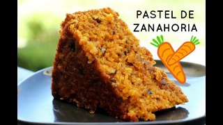 PASTEL DE ZANAHORIA | Facil, Rapido y Delicioso