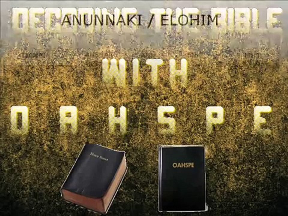 P. 2 - DECODING THE ELOHIM OF GENESIS WITH OAHSPE