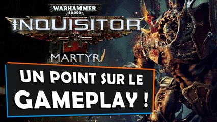 WARHAMMER 40000 INQUISITOR : Tout ce qu'il faut savoir sur le Gameplay ! | GAMEPLAY FR