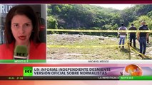Expertos independientes rechazan teoría del Gobierno de México sobre los 43 normalistas