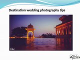 Destination wedding photography tips