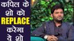 Kapil Sharma: THIS show to REPLACE Family Time With Kapil Sharma | FilmiBeat