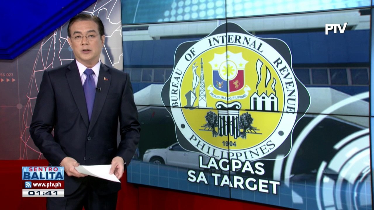 #SentroBalita: Target tax collection ng BIR sa Q1, nalagpasan