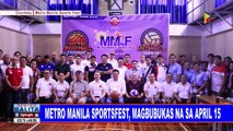 SPORTS BALITA: Metro Manila Sportsfest, magbubukas na sa April 15